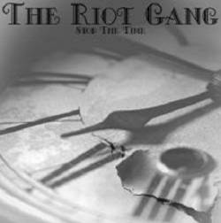 The Riot Gang : Stop the Time